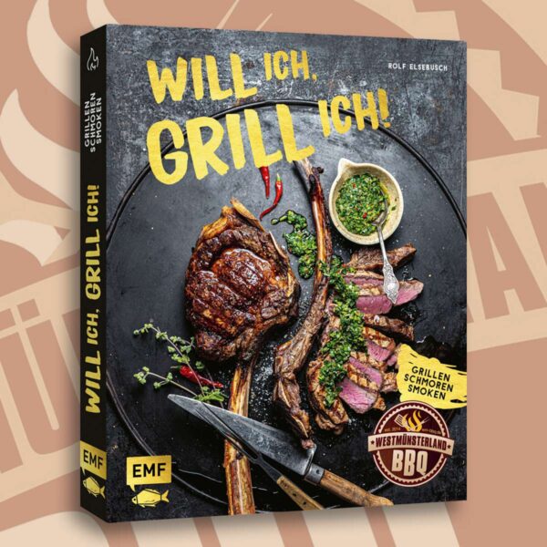 Will ich, grill ich!